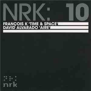 François K / David Alvarado - NRK: 10 #1 flac album