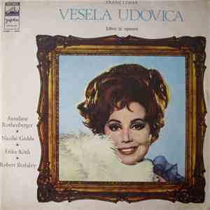 Franz Lehar - Anneliese Rothenberger, Nicolai Gedda, Erika Köth, Robert Ilosfalvy - Vesela Udovica (Izbor Iz Operete) flac album