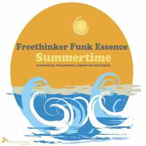 Freethinker Funk Essence - Summertime flac album