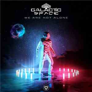 Galactic Space - We Are Not Alone flac album