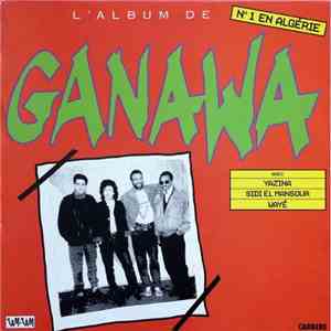 Ganawa - L'album de Ganawa flac album