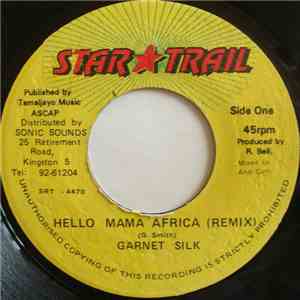 Garnett Silk - Hello Mama Africa (Remix) flac album
