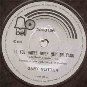 Gary Glitter - Do You Wanna Touch Me? (Oh Yeah!) flac album