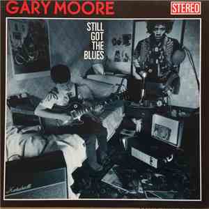 Gary Moore - Still Got The Blues flac album