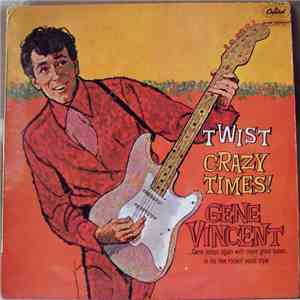 Gene Vincent - Twist Crazy Times flac album