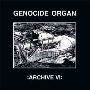 Genocide Organ - Archive VI flac album