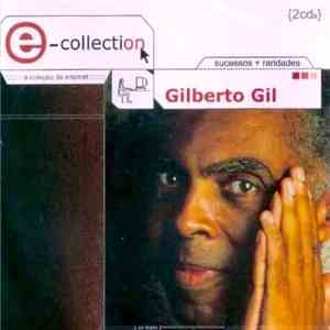 Gilberto Gil - E-collection - Sucessos + Raridades flac album