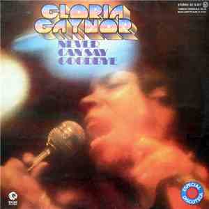 Gloria Gaynor - Never Can Say Goodbye flac album