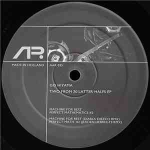 Go Hiyama - Two From 20 Latter Halfs EP flac album