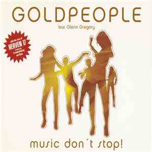 Goldpeople Feat. Glenn Gregory - Music Don't Stop! flac album