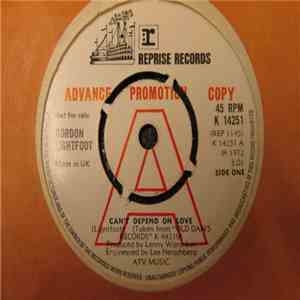 Gordon Lightfoot - Can't Depend On Love flac album