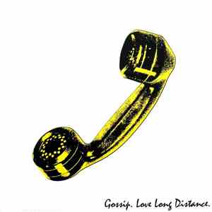 Gossip - Love Long Distance flac album