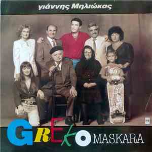 Γιάννης Μηλιώκας - Greko Maskara flac album