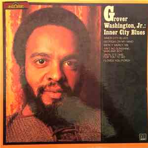 Grover Washington, Jr. - Inner City Blues flac album