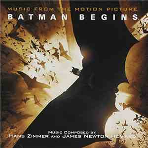 Hans Zimmer And James Newton Howard - Batman Begins flac album