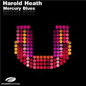 Harold Heath - Mercury Blues flac album