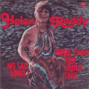 Helen Reddy - No Sad Song / More Than You Could Take flac album