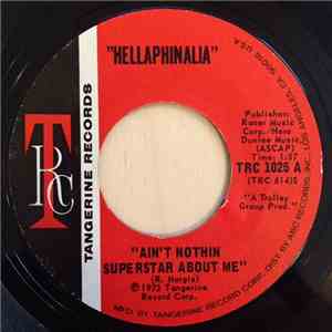 Hellaphinalia - Ain't Nothin Superstar About Me / Think Twice Before You Speak flac album