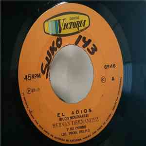 Hernan Hernandez Y Su Combo - El Adios / Cultivo De Verdades flac album