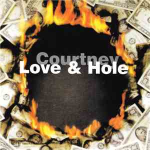 Hole  - Courtney Love & Hole flac album