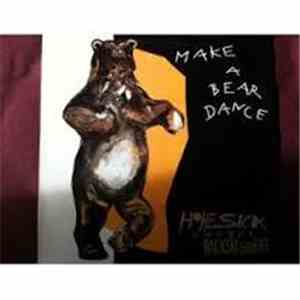 Homesick And The Backstabbers - Make A Bear Dance flac album