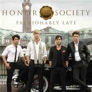 Honor Society - Fashionably Late flac album