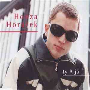 Honza Horáček - Ty A Já flac album