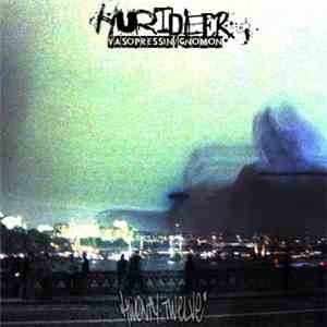 Hurtdeer - Vasopressin / Gnomon flac album