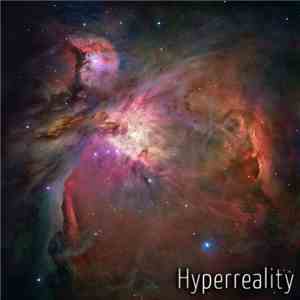 Hyperreality - Hyperreality EP flac album