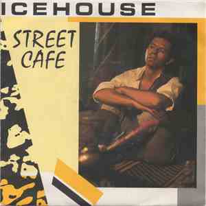 Icehouse - Street Café flac album