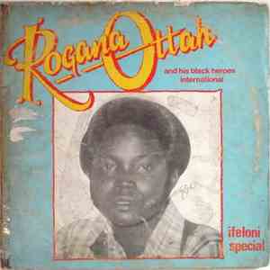 Isaac Rogana Ottah & His Black Heroes - Ifeloni Special flac album