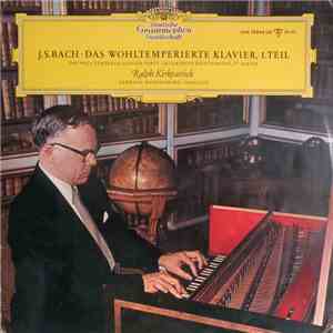 J. S. Bach - Ralph Kirkpatrick - Das Wohltemperierte Klavier, 1. Teil flac album