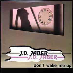 J.D. Jaber - Don't Wake Me Up flac album