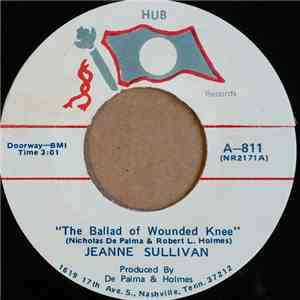 Jeanne Sullivan - The Ballad Of Wounded Knee flac album