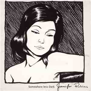 Jennifer Rubins - Somewhere Less Dark flac album