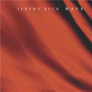 Jeremy Beck - Wave flac album