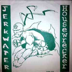 Jerkwater , Housewrecker - Jerkwater/Housewrecker flac album