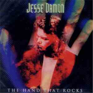 Jesse Damon - The Hand That Rocks flac album