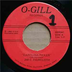 Jim C. Faircloth - Carolina Picker / What It Takes To Be A Man flac album