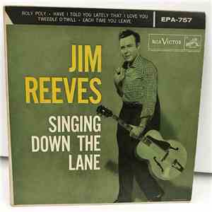 Jim Reeves - Singing Down The Lane flac album