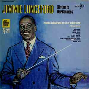 Jimmie Lunceford - Rhythm Is Our Business flac album