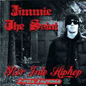 Jimmie The Saint - Rör Inte Hiphop flac album