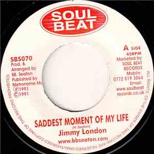 Jimmy London / Ruddy Thomas - Saddest Moment Of My Life / Time To Leave Daddy flac album