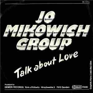 Jo Mikowich Group - Talk About Love / Mad About You flac album