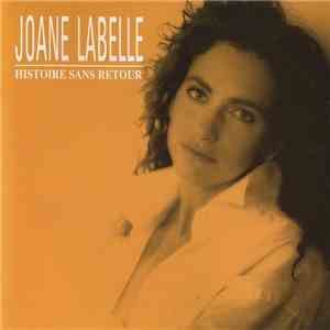 Joane Labelle - Histoire Sans Retour flac album