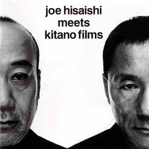 Joe Hisaishi - Meets Kitano Films flac album