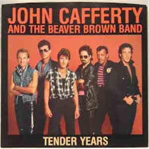 John Cafferty And The Beaver Brown Band - Tender Years / Down On My Knees flac album