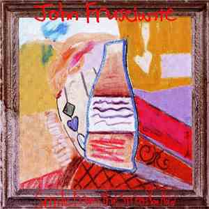 John Frusciante - Smile From The Streets You Hold flac album