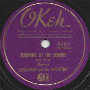 John Kirby And His Orchestra - On A Little Street In Singapore / Zooming At The Zombie flac album