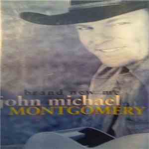 John Michael Montgomery - Brand New Me flac album